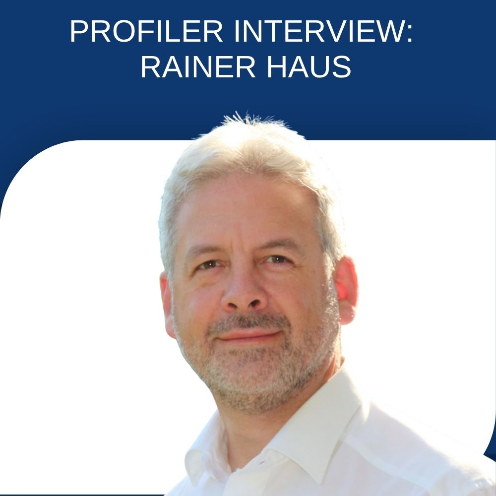 Profiler Interview mit Rainer Haus: