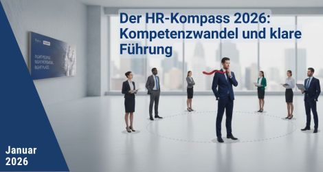 Der HR-Kompass 2026: Kompetenzwandel und klare Führung