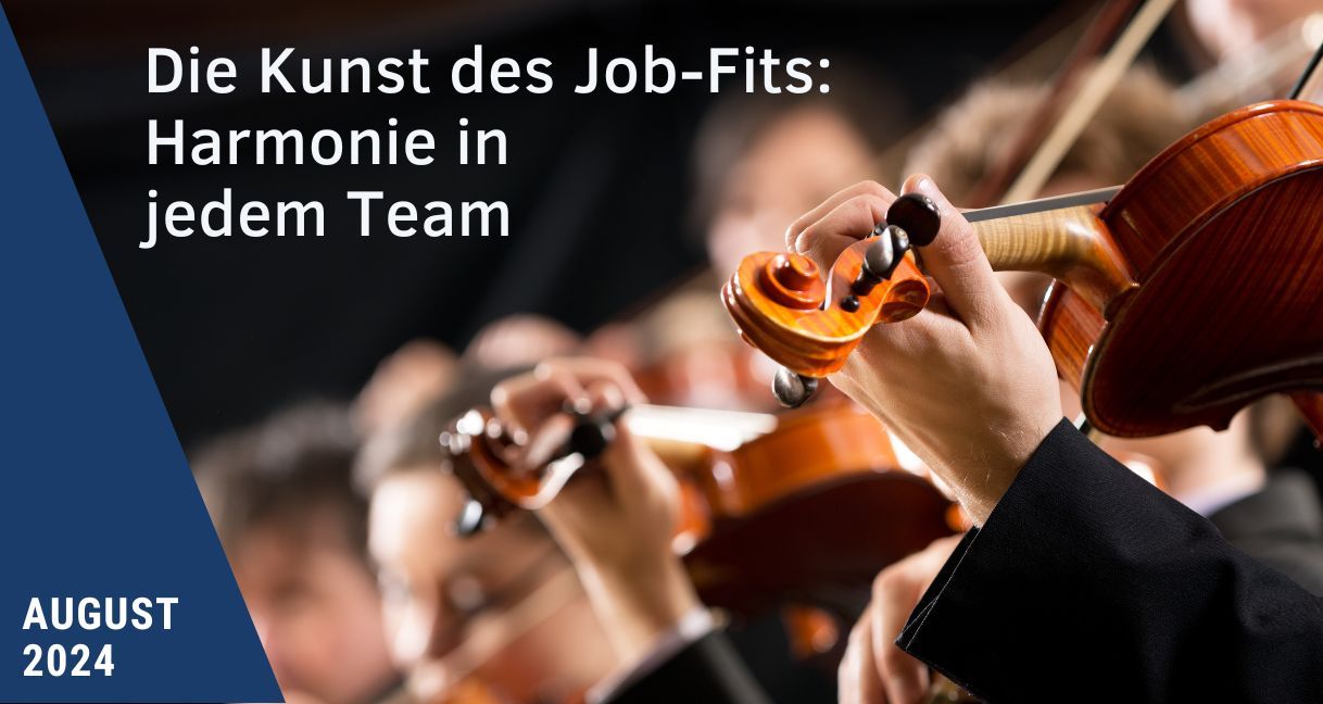 Die Kunst des Job-Fits: Harmonie in jedem Team